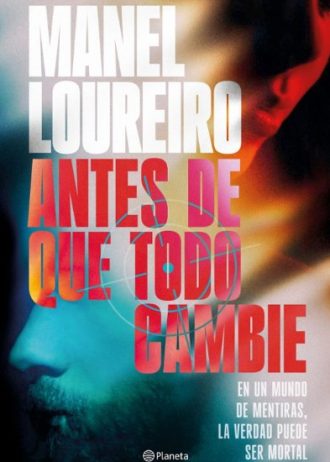 Antes de que todo cambie