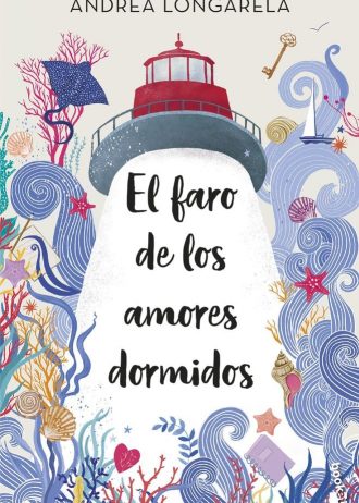 el faro de los amores dormidos