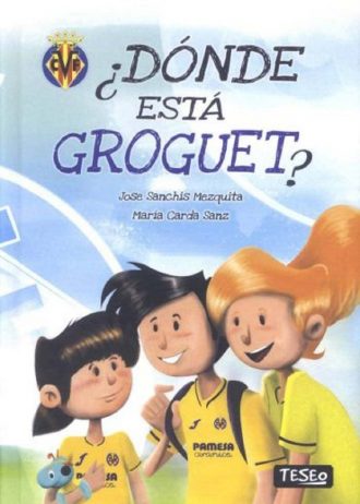 DONDE ESTÁ GROGUET