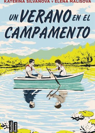 UN VERANO EN EL CAMPAMENTO