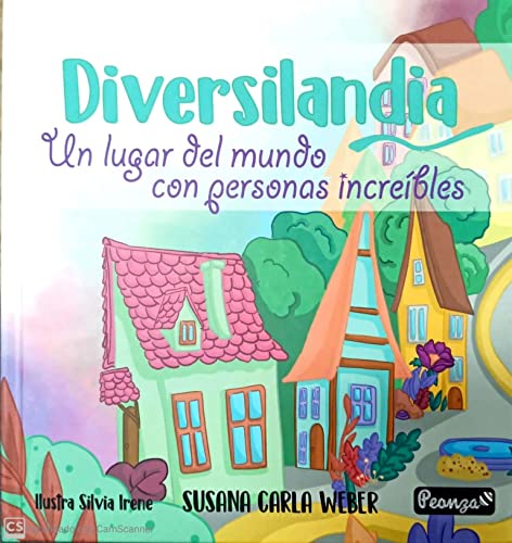 Diversilandia. Un lugar del mundo con personas increíbles