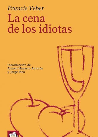 la cena de los idiotas