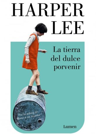 la tierra del dulce porvenir